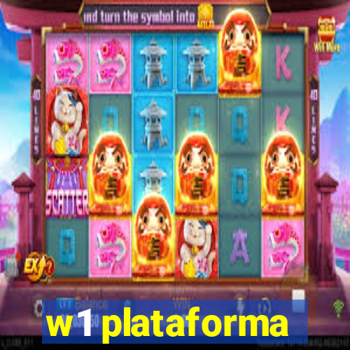 w1 plataforma